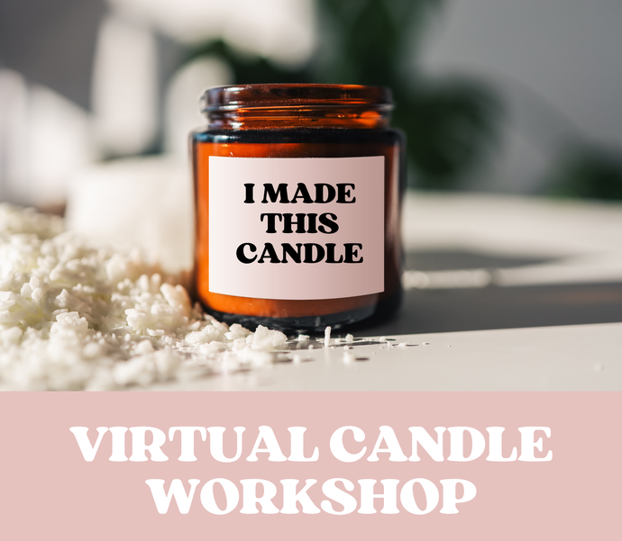 Virtual Candle Making Workshop